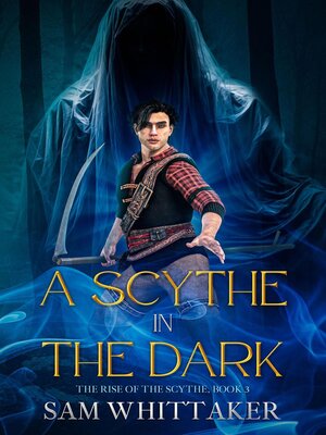 cover image of A Scythe in the Dark